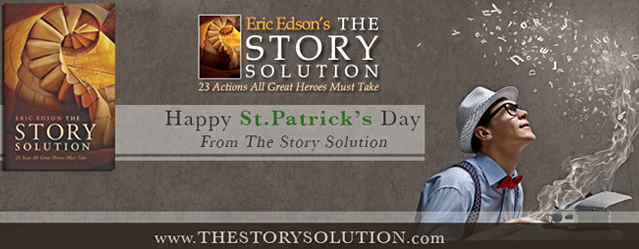 Use St. Patrick as Inspiration for Your Hero’s Actions