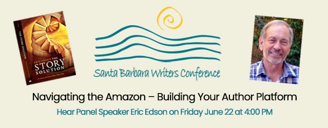Eric Edson Speaking At Santa Barbara Writers Conference