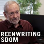 Screenwriting Wisdom I've Never Forgotten by Eric Edson