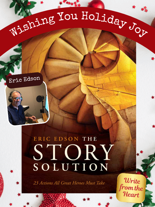 A Holiday Message From Eric Edson Screenwriting Book Author A Holiday Message From Eric Edson Screenwriting Book Author